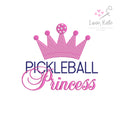 Pickleball Princess - 6 Sizes